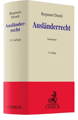 Abbildung von Bergmann / Dienelt | Ausländerrecht | 15. Auflage | 2025 | beck-shop.de