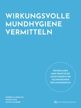 Abbildung von Salenbauch / Joss | Wirkungsvolle Mundhygiene vermitteln | 1. Auflage | 2026 | beck-shop.de