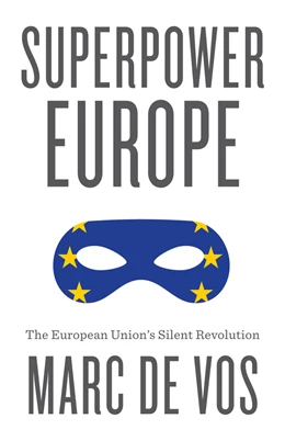 Abbildung von De Vos | Superpower Europe | 1. Auflage | 2024 | beck-shop.de