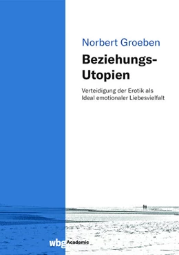 Abbildung von Groeben | Beziehungs-Utopien | 1. Auflage | 2023 | beck-shop.de