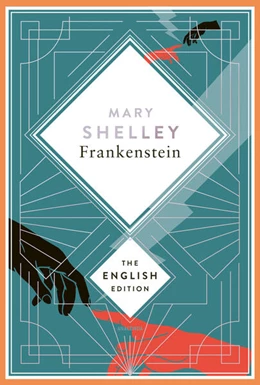 Abbildung von Shelley | Shelley - Frankenstein, or the Modern Prometheus | 1. Auflage | 2024 | beck-shop.de