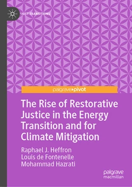 Abbildung von Heffron / Hazrati | The Rise of Restorative Justice in the Energy Transition and for Climate Mitigation | 1. Auflage | 2024 | beck-shop.de