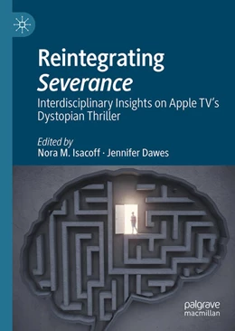 Abbildung von Isacoff / Dawes | Reintegrating Severance | 1. Auflage | 2024 | beck-shop.de