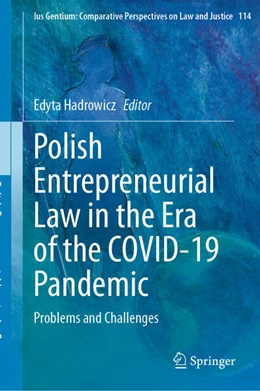 Abbildung von Hadrowicz | Polish Entrepreneurial Law in the Era of the COVID-19 Pandemic | 1. Auflage | 2024 | 114 | beck-shop.de