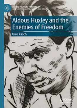 Abbildung von Rasch | Aldous Huxley and the Enemies of Freedom | 1. Auflage | 2025 | beck-shop.de
