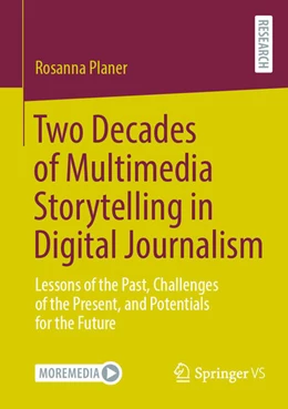 Abbildung von Planer | Two Decades of Multimedia Storytelling in Digital Journalism | 1. Auflage | 2024 | beck-shop.de