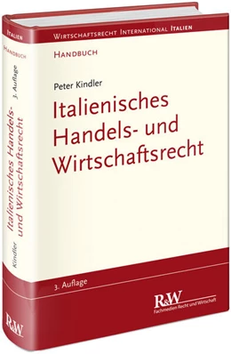 Abbildung von Kindler | Italienisches Handels- und Wirtschaftsrecht | 3. Auflage | 2025 | beck-shop.de