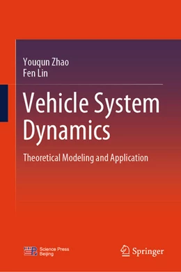 Abbildung von Zhao / Lin | Vehicle System Dynamics | 1. Auflage | 2024 | beck-shop.de