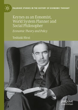 Abbildung von Hirai | Keynes as an Economist, World System Planner and Social Philosopher | 1. Auflage | 2024 | beck-shop.de