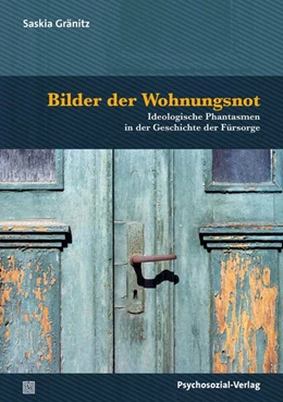 Abbildung von Gränitz | Bilder der Wohnungsnot | 1. Auflage | 2024 | beck-shop.de