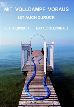 Abbildung von Ledebur | Mit Volldampf voraus ist auch zurück | 1. Auflage | 2024 | beck-shop.de