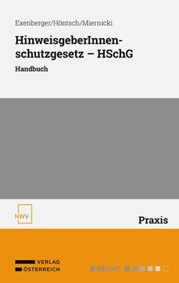Abbildung von Exenberger / Höntsch | HinweisgeberInnenschutzgesetz - HSchG | 1. Auflage | 2024 | beck-shop.de