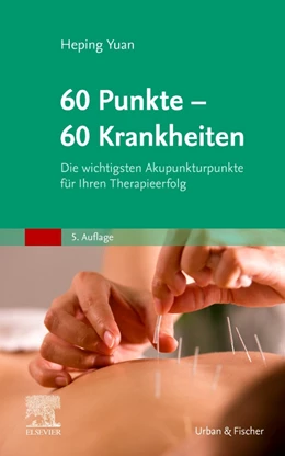 Abbildung von Yuan | 60 Punkte - 60 Krankheiten | 5. Auflage | 2024 | beck-shop.de