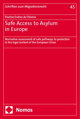 Abbildung von Endres de Oliveira | Safe Access to Asylum in Europe | 1. Auflage | 2024 | 45 | beck-shop.de