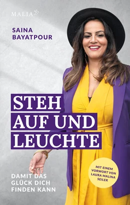 Abbildung von Bayatpour | Steh auf und leuchte - Damit das Glück dich finden kann | 1. Auflage | 2024 | beck-shop.de