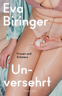Abbildung von Biringer | Unversehrt. Frauen und Schmerz | 1. Auflage | 2024 | beck-shop.de