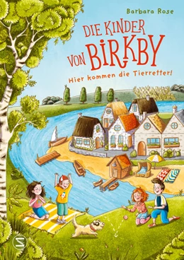 Abbildung von Rose | Die Kinder von Birkby. Hier kommen die Tierretter! (Band 1) | 1. Auflage | 2025 | beck-shop.de