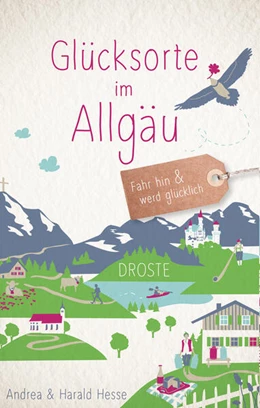 Abbildung von Hesse | Glücksorte im Allgäu | 3. Auflage | 2024 | beck-shop.de