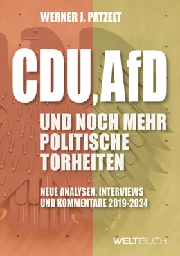 Abbildung von Patzelt | CDU, AfD und noch mehr politische Torheiten | 1. Auflage | 2024 | beck-shop.de