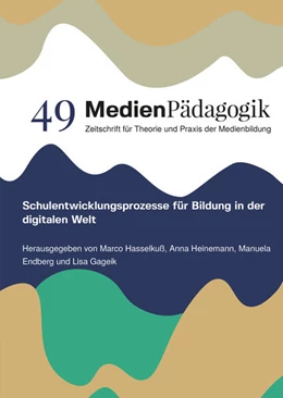 Abbildung von Hasselkuß / Heinemann | Schulentwicklungsprozesse für Bildung in der digitalen Welt | 1. Auflage | 2024 | beck-shop.de