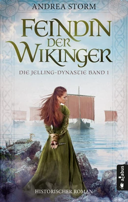 Abbildung von Storm | Feindin der Wikinger. Die Jelling-Dynastie. Band 1 | 2. Auflage | 2024 | beck-shop.de