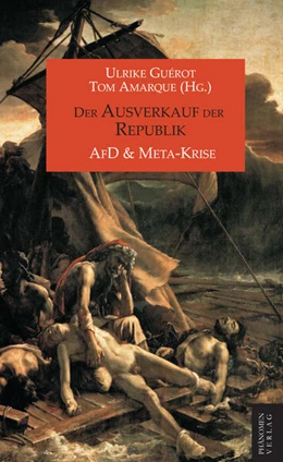 Abbildung von Guérot | Der Ausverkauf der Republik | 1. Auflage | 2024 | beck-shop.de