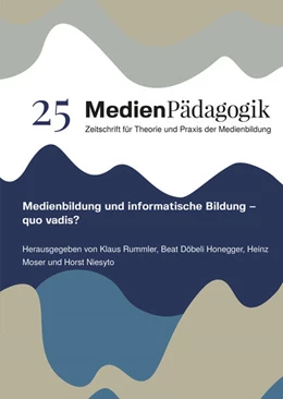 Abbildung von Rummler / Döbeli Honegger | Medienbildung und informatische Bildung - quo vadis? | 1. Auflage | 2024 | beck-shop.de