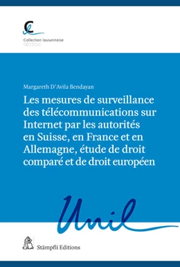 Abbildung von D’Avila Bendayan | Les mesures de surveillance des télécommunications sur Internet par les autorités en Suisse, en France et en Allemagne | 1. Auflage | 2024 | 101 | beck-shop.de