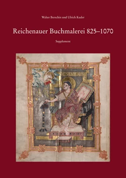 Abbildung von Berschin / Kuder | Paket Reichenauer Buchmalerei 850-1070 und Reichenauer Buchmalerei 825-1070. Supplement | 1. Auflage | 2024 | beck-shop.de