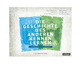 Abbildung von Peace Research Institute / Adwan | Die Geschichte des Anderen kennen lernen | 2. Auflage | 2024 | beck-shop.de