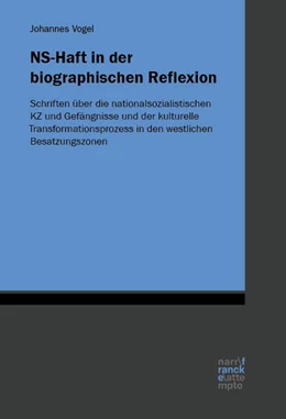 Abbildung von Vogel | NS-Haft in der biographischen Reflexion | 1. Auflage | 2024 | beck-shop.de