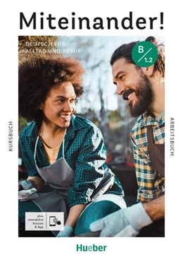Abbildung von Beck / Giersberg | Miteinander! Deutsch für Alltag und Beruf B1.2 | 1. Auflage | 2025 | beck-shop.de