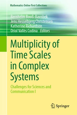 Abbildung von Booß-Bavnbek / Hesselbjerg Christensen | Multiplicity of Time Scales in Complex Systems | 1. Auflage | 2024 | beck-shop.de