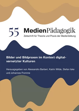 Abbildung von Barberi / Wilde | Bilder und Bildpraxen im Kontext digital-vernetzter Kulturen | 1. Auflage | 2024 | beck-shop.de