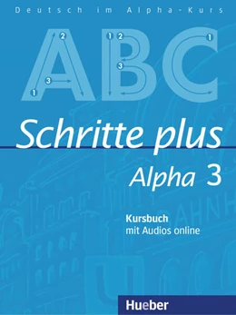 Abbildung von Böttinger | Schritte plus Alpha 3. Kursbuch mit Audios online | 1. Auflage | 2023 | beck-shop.de