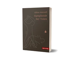 Abbildung von Maroufi | Symphonie der Toten | 3. Auflage | 2024 | beck-shop.de