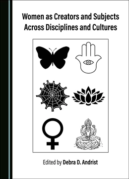 Abbildung von Andrist | Women as Creators and Subjects Across Disciplines and Cultures | 1. Auflage | 2024 | beck-shop.de