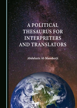 Abbildung von Al-Maosherji | A Political Thesaurus for Interpreters and Translators | 1. Auflage | 2024 | beck-shop.de