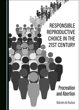 Abbildung von de Roubaix | Responsible Reproductive Choice in the 21st Century | 1. Auflage | 2024 | beck-shop.de