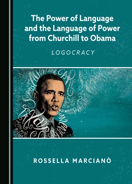 Abbildung von Marcianò | The Power of Language and the Language of Power from Churchill to Obama | 1. Auflage | 2024 | beck-shop.de