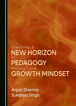 Abbildung von Sharma / Singh | Creating a New Horizon in Pedagogy through the Growth Mindset | 1. Auflage | 2024 | beck-shop.de