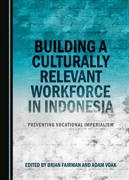 Abbildung von Fairman / Voak | Building a Culturally Relevant Workforce in Indonesia | 1. Auflage | 2024 | beck-shop.de