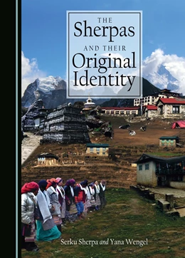Abbildung von Sherpa / Wengel | The Sherpas and Their Original Identity | 1. Auflage | 2024 | beck-shop.de