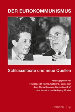 Abbildung von Di Palma / Bernecker | Der Eurokommunismus | 1. Auflage | 2024 | beck-shop.de
