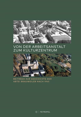 Abbildung von Schaffer | Von der Arbeitsanstalt zum Kulturzentrum | 1. Auflage | 2024 | beck-shop.de