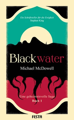 Abbildung von Mcdowell | BLACKWATER - Eine geheimnisvolle Saga - Buch 1 | 1. Auflage | 2024 | beck-shop.de
