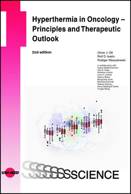 Abbildung von Ott / Issels | Hyperthermia in Oncology - Principles and Therapeutic Outlook | 2. Auflage | 2024 | beck-shop.de