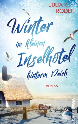 Abbildung von Rodeit / Verlag | Winter im kleinen Inselhotel hinterm Deich | 1. Auflage | 2024 | beck-shop.de