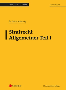 Abbildung von Maleczky | Strafrecht - Allgemeiner Teil I (Skriptum) | 14. Auflage | 2024 | beck-shop.de