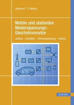 Abbildung von Welsch | Mobile und stationäre Niederspannungs-Gleichstromnetze | 1. Auflage | 2024 | beck-shop.de